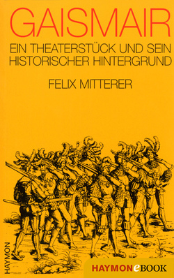 Gaismair von Mitterer,  Felix