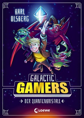 Galactic Gamers (Band 1) – Der Quantenkristall von Lipkowski,  Ron, Olsberg,  Karl, Reinki,  Kaja