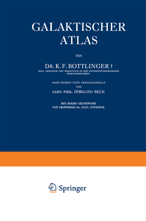 Galaktischer Atlas von Beck,  Irmgard, Bottlinger,  K.F., Guthnick,  Paul