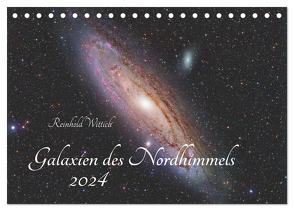 Galaxien des Nordhimmels (Tischkalender 2024 DIN A5 quer), CALVENDO Monatskalender von Wittich,  Reinhold