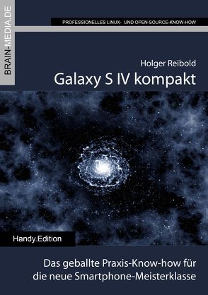 Galaxy S 4 kompakt von Reibold,  Holger