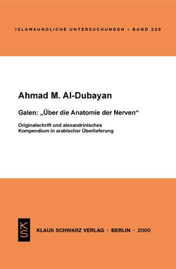 Galen: Über die Anatomie der Nerven von Al-Dubayan,  Ahmad M.