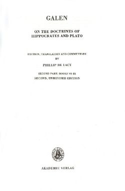 Galenus: On the doctrines of Hippocrates and Plato / Second Part: Books VI-IX von deLacy,  Philipp