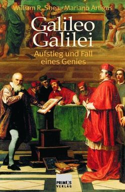 Galileo Galilei von Artigas,  Mariano, Nicolai,  Karl H, Shea,  William R