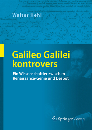 Galileo Galilei kontrovers von Hehl,  Walter