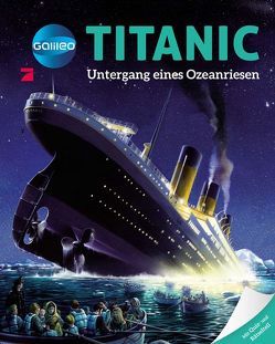 Galileo Wissen: Titanic von Boccador,  Sabine