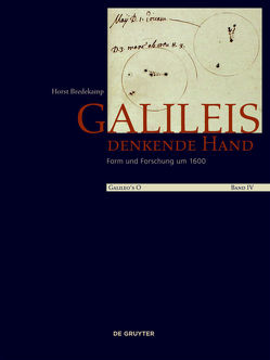 Galileo’s O / Galileis denkende Hand von Bredekamp,  Horst