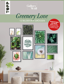 Gallery Wall „Greenery Love“. 12 Bilder in 4 Größen von Treu,  Frederike