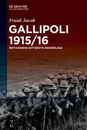 Gallipoli 1915/16 von Jacob,  Frank