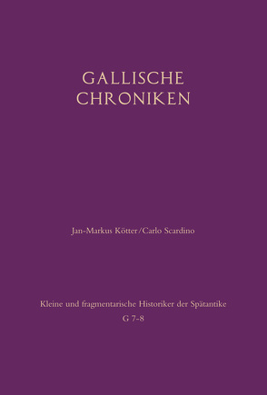 Gallische Chroniken von Kötter,  Jan-Markus, Scardino,  Carlo