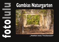 Gambias Naturgarten von fotolulu,  Sr.