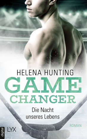 Game Changer – Die Nacht unseres Lebens von Hunting,  Helena