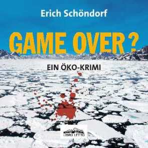 Game Over? von Schöndorf,  Erich
