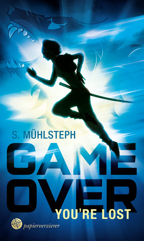 Game Over – You’re lost von Mühlsteph,  S.