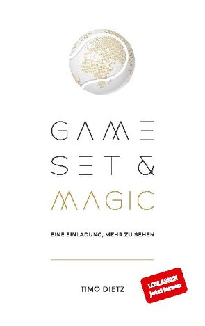 Game, Set and Magic von Dietz,  Timo