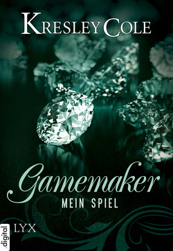 Gamemaker – Mein Spiel von Cole,  Kresley, Oder,  Bettina