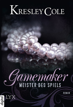 Gamemaker – Meister des Spiels von Cole,  Kresley, Oder,  Bettina