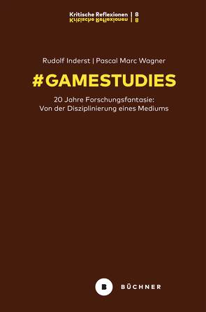 # GameStudies von Inderst,  Rudolf Thomas, Wagner,  Pascal Marc