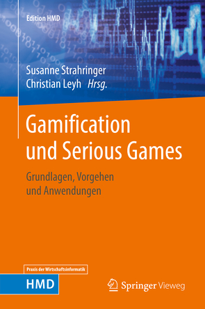Gamification und Serious Games von Leyh,  Christian, Strahringer,  Susanne