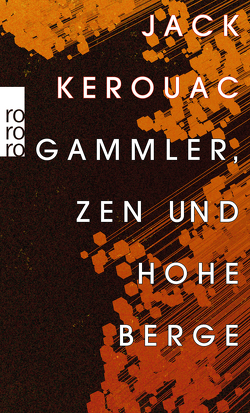 Gammler, Zen und hohe Berge von Burckhardt,  Werner, Kerouac,  Jack, Nawrat,  Matthias