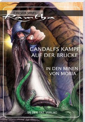 Gandalfs Kampf auf der Brücke von Krachler,  Helga, Ramtha, , Rinderle-Tessa,  Angelika