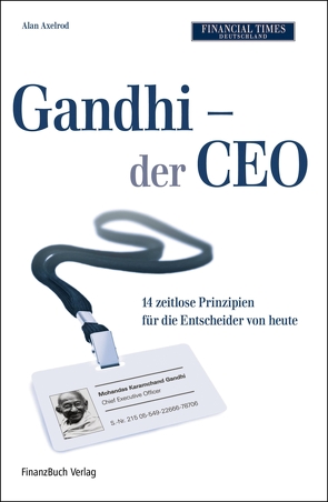 Gandhi – der CEO von Alan,  Axelrod