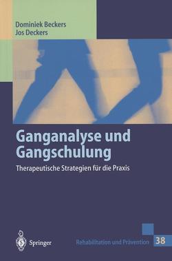 Ganganalyse und Gangschulung von Beckers,  Dominiek, Cluitmans,  J., Deckers,  Jos, Gröschl-Willems,  P.J., Pons,  C.