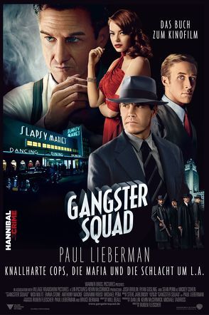 Gangster Squad von Lieberman,  Paul, Tepper,  Alan