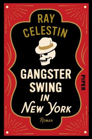 Gangsterswing in New York von Celestin,  Ray, Willems,  Elvira