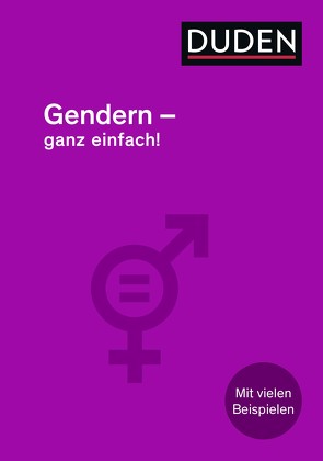 Gendern – Ganz einfach! von Diewald,  Gabriele, Dudenredaktion, Steinhauer,  Anja
