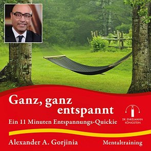 Ganz, ganz entspannt von Gorjinia,  Alexander A.