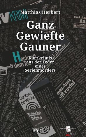 Ganz Gewiefte Gauner von Herbert,  Matthias