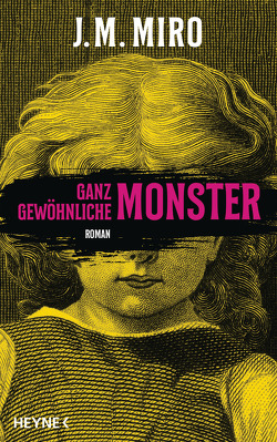 Ganz gewöhnliche Monster – Dunkle Talente von Miro,  J M, Salter,  Thomas