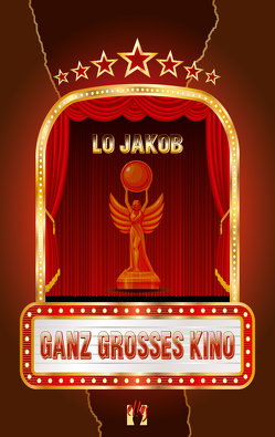 Ganz großes Kino von Jakob,  Lo