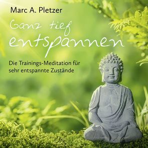Ganz tief entspannen! (MP3-Download) von Pletzer,  Marc A.
