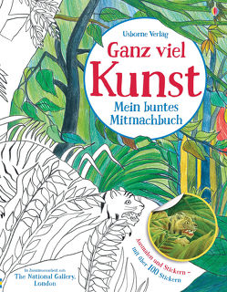 Ganz viel Kunst – Mein buntes Mitmachbuch von Dickins,  Rosie