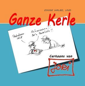 Ganze Kerle von Niggemeyer,  Jori