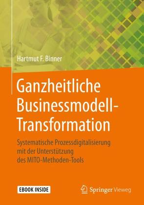Ganzheitliche Businessmodell-Transformation von Binner,  Hartmut F.