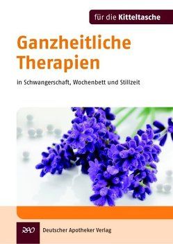 Ganzheitliche Therapien von Stadelmann,  Ingeborg, Wolz,  Dietmar