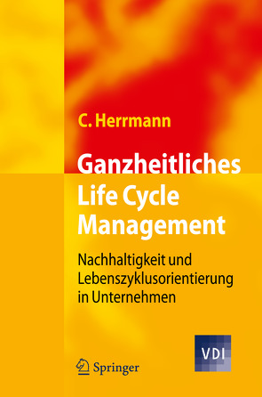 Ganzheitliches Life Cycle Management von Herrmann,  Christoph