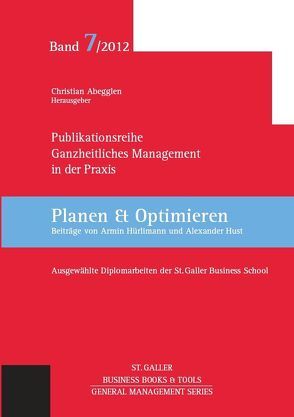 Ganzheitliches Management in der Praxis von Abegglen,  Christian