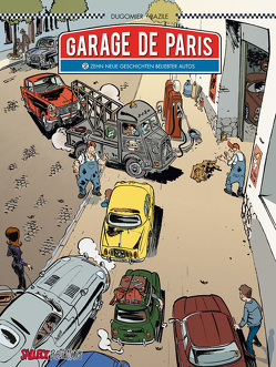 Garage de Paris Band 2 von Bazile,  Bruno, Dugommier,  Vincent, Scherer,  Frederik E.