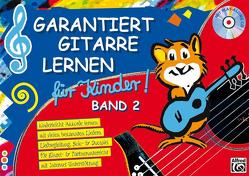 Garantiert Gitarre lernen / Garantiert Gitarre lernen für Kinder Band 2 von Pold,  Tom, Roschauer,  Norbert