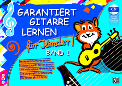 Garantiert Gitarre lernen / Garantiert Gitarre Lernen für Kinder Band 1 von Pold,  Tom, Roschauer,  Norbert