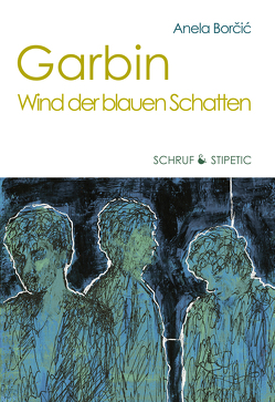Garbin von Borcic,  Anela, Stipetic,  Blanka
