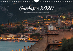 Gardasee – Die Regionen Limone, Riva und Malcesine (Wandkalender 2020 DIN A4 quer) von ManGro