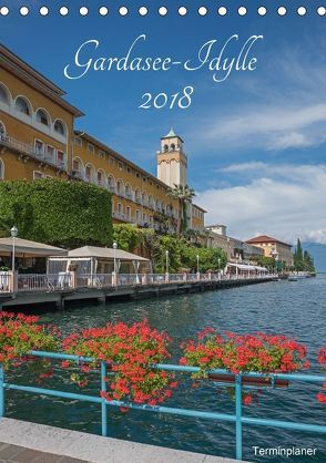 Gardasee Idylle 2018 (Tischkalender 2018 DIN A5 hoch) von SusaZoom