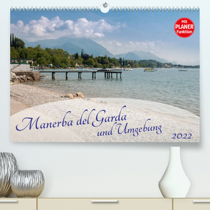 Gardasee – Manerba del Garda (Premium, hochwertiger DIN A2 Wandkalender 2022, Kunstdruck in Hochglanz) von Rasche,  Marlen