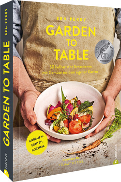 Garden to Table von Hetzel,  Tommy, Perry,  Benjamin