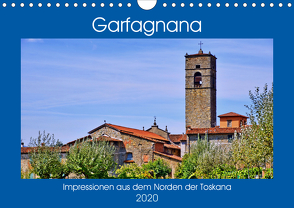 Garfagnana, Impressionen aus dem Norden der Toskana (Wandkalender 2020 DIN A4 quer) von Geiger,  Günther